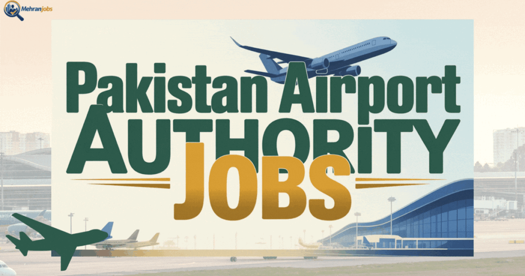 Pakistan Airport Authority Jobs Advertisement 2026 March